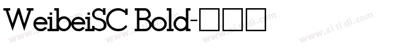 WeibeiSC Bold字体转换
